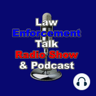 Suspect yelled "I hate f------ Cops" Before Shooting.  Special Episode of the Law Enforcement Today Radio Show and Podcast.