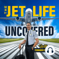 36. The Jetlife Uncovered with Fernando Contreras