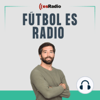 Fútbol es Radio: Partidazo entre el Real Madrid y Manchester City