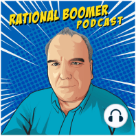 MEDIA PROBLEMS - BIPARTISAN INFRASTRUCTURE - RB116 - RATIONAL BOOMER PODCAST