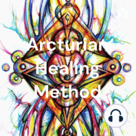 The Arcturian 8 Extra-Ordinary Vessels Healing