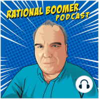 MORE SEDITIOUS CONSPIRACY - RB672 - RATIONAL BOOMER PODCAST
