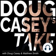 UN, Holy War, Economic Citizenship, new Speaker of the House and more... Doug Casey's Take [Ep#286]
