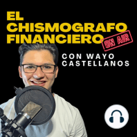 ¡Bienvenidos a El Chismógrafo Financiero!