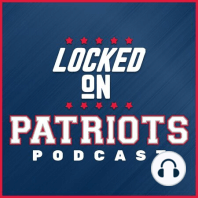 LOCKED ON PATRIOTS- 6/27/17- Patriots News & Notes, 53-Man Roster Breakdown-Offense