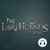 The Lorehounds Play - E06 - Halo