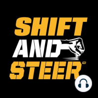 Shift and Steer EPISODE 432