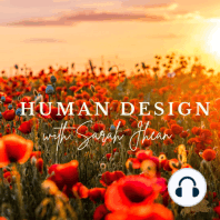#1 EN - Welcome to Human Design with Sarah Jhean
