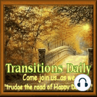 Mar 06 Lessons - Transitions Daily Alochol Recovery Readings Podcast