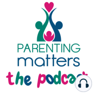 Episode #2 - Katrina Bellemare (Executive Director of Parenting Matters)