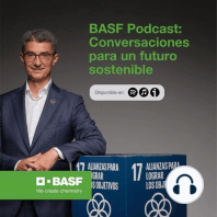 BASF Podcast, Conversaciones para un futuro sostenible: Teresa Rasero, presidenta de FEIQuE
