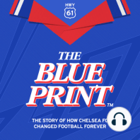 8: The Blueprint Tapes... with John Terry (Part 1)