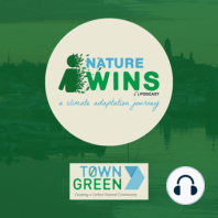 Nature Wins Podcast Episode 5: It’s Regional: North Shore Climate Groups