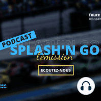 Splash 'n' Go n°635 - Larson impressionne