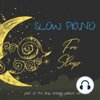 Slow Piano for Sleep 7 - The Sleep Train