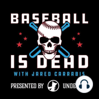 Baseball Is Dead Episode 196: Benches Clear In Padres Dodgers