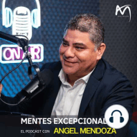 De la fe a la libertad, un viaje de autodescubrimiento y verdad | Irving Santiago en Mentes Excepcionales, el podcast con Ángel Mendoza