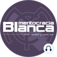 Podcast 11x111 'Ser del Madrid es un maravilloso regalo' | Actualidad Meritocrática