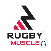 #75 – Muscle Gaining For Rugby – Why? and How?