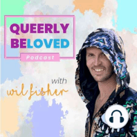 Queer Love with Bizzy Barefoot (V-Day Special!)