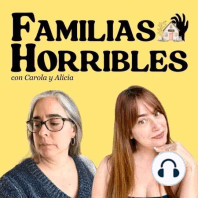 Episodio 16 - Frases que Golpean El Alma de los Sobrevivientes de Familias Horribles  - Parte 1
