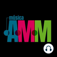 Música AMM episodio 34 - IDLES & the Mexican Miracle