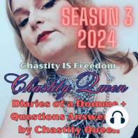 Season 2!  What's Next? + Chastity Hypnosis, written and spoken by Chastity Queen