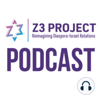 Jewish Priorities: Building a Strong Identity in Diaspora (Z3 Podcast Ep. 15: David Hazony)