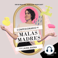 El confesionario de Malas Madres - Estreno en PodiumPodcast
