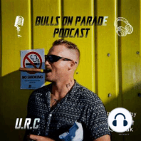 Bulls on Parade - Episode Two Benny Dutton