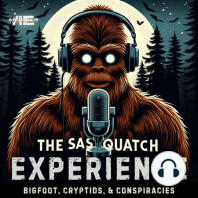 EP 38: Abducted - Stories of Sasquatch Abductions