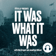 It Was What It Was: Preview