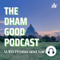 Prema's Opinionated TODAY! Single Women OUTCAST from service, and MORE! | Dham Good Podcast | Ep. 21