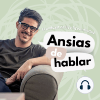 16. La mejor manera de superar la ansiedad, con Júlia Creus