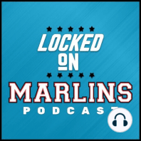 Locked On Marlins POSTCAST: Fish Squeak By Phils in 10, Snap 5-Game Losing Streak