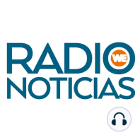 Radio Noticias WE: Programa 13 de Mayo 2024.