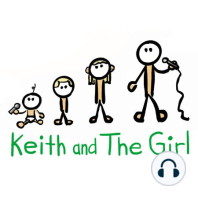 3817: The Keith and The Girl Roast