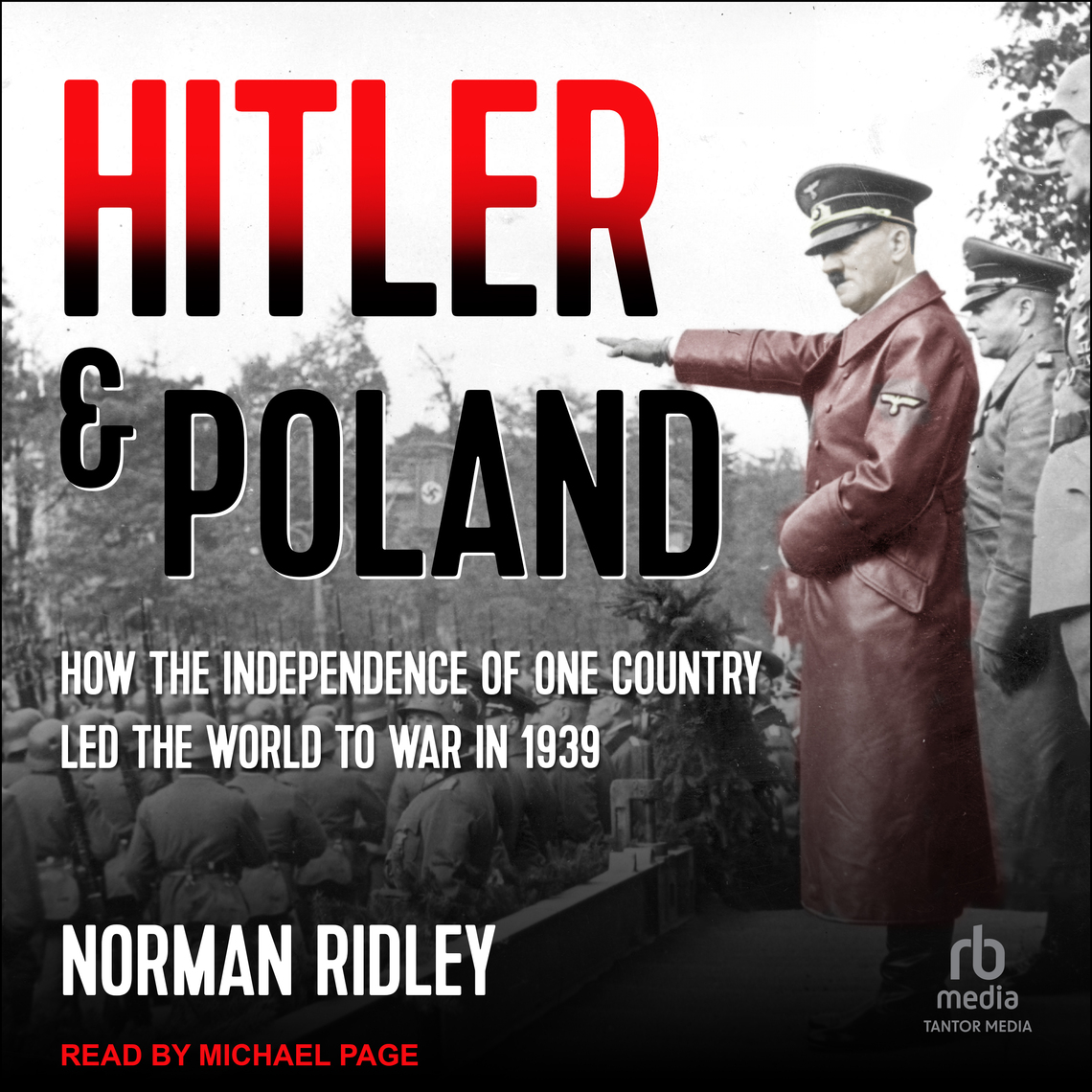 Hitler and Poland by Norman Ridley (Audiobook) - Read free for 30 days