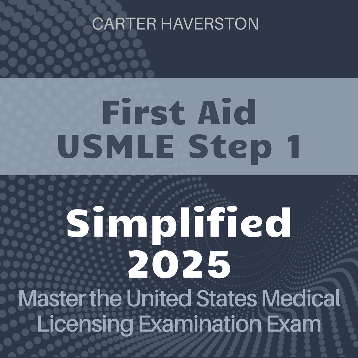 First Aid USMLE Step 1 Simplified by Carter Haverston (Audiobook ...