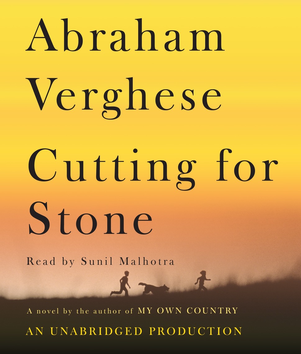 Cutting for Stone by Abraham Verghese (Audiobook) - Read free for 30 days