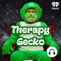 THERE IS A PORTAL IN MY FENCE” | Therapy Gecko Podcast
