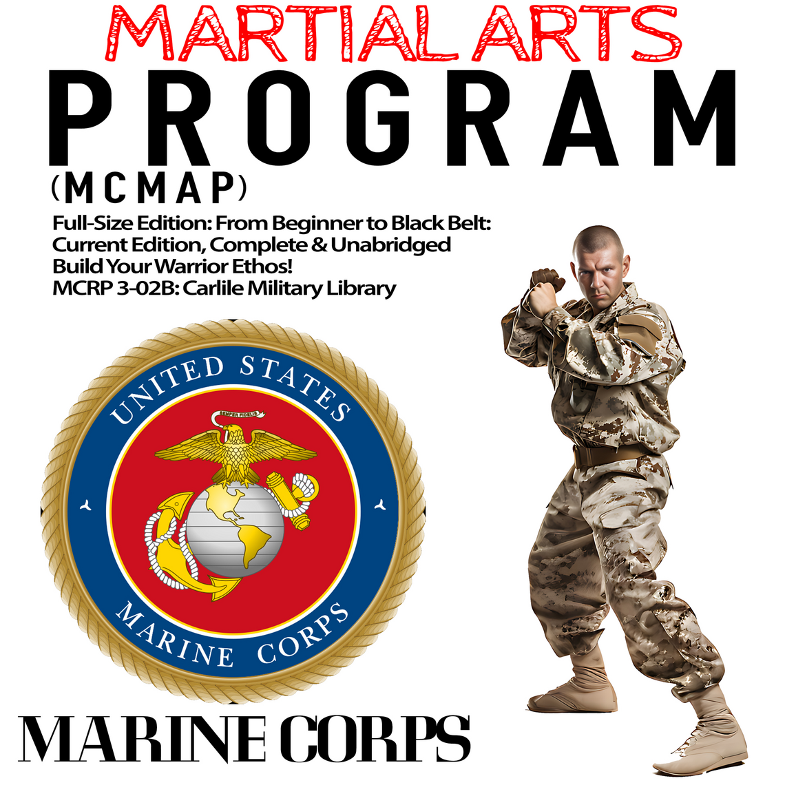 The Marine Corps Martial Arts Program (MCMAP) by US Marine Corps ...