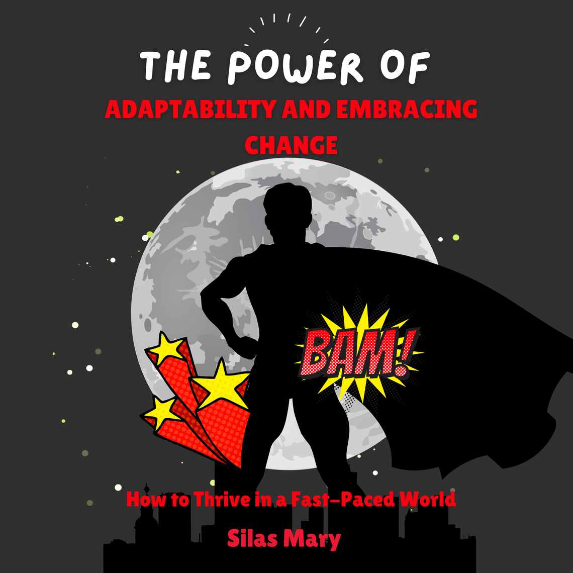 The Power of Adaptability and Embracing Change by Silas Mary (Audiobook ...