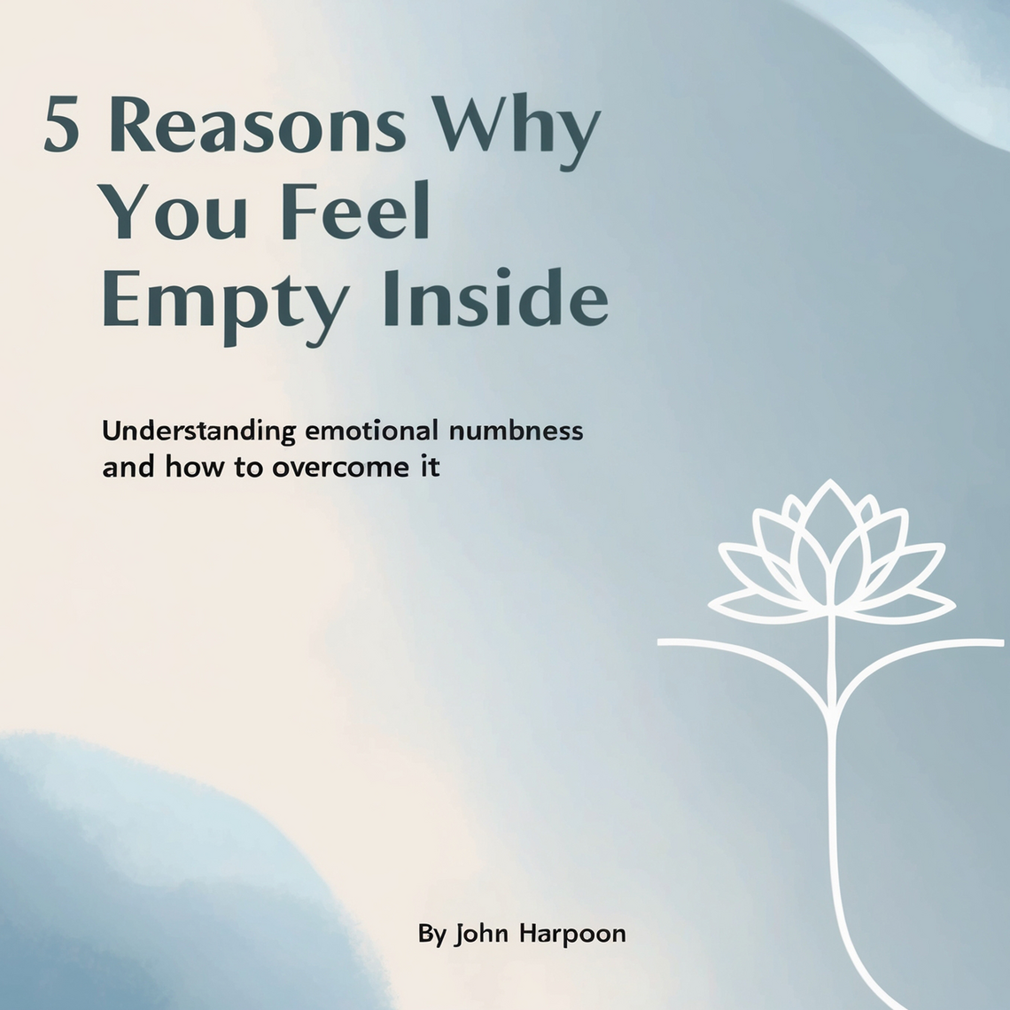 5 Reasons Why You Feel Empty Inside by John Harpoon (Audiobook) - Read ...
