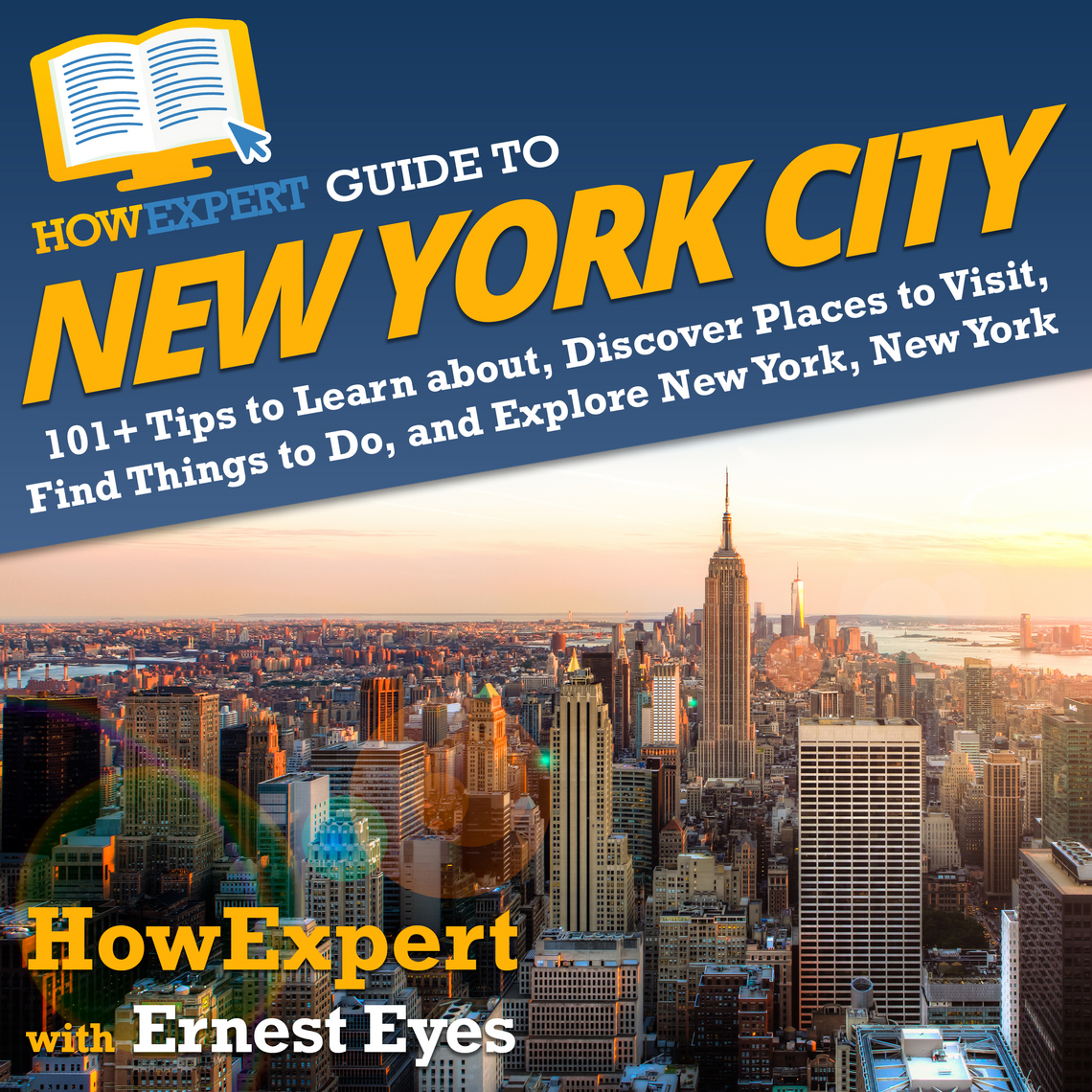 HowExpert Guide to New York City by HowExpert, Ernest Eyes (Audiobook ...
