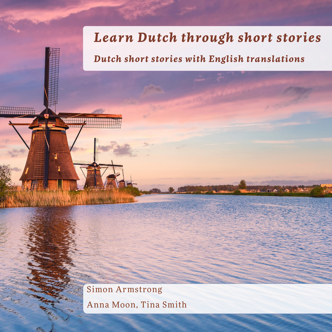 Learn Dutch through short stories by Simon Armstrong (Audiobook) - Read ...