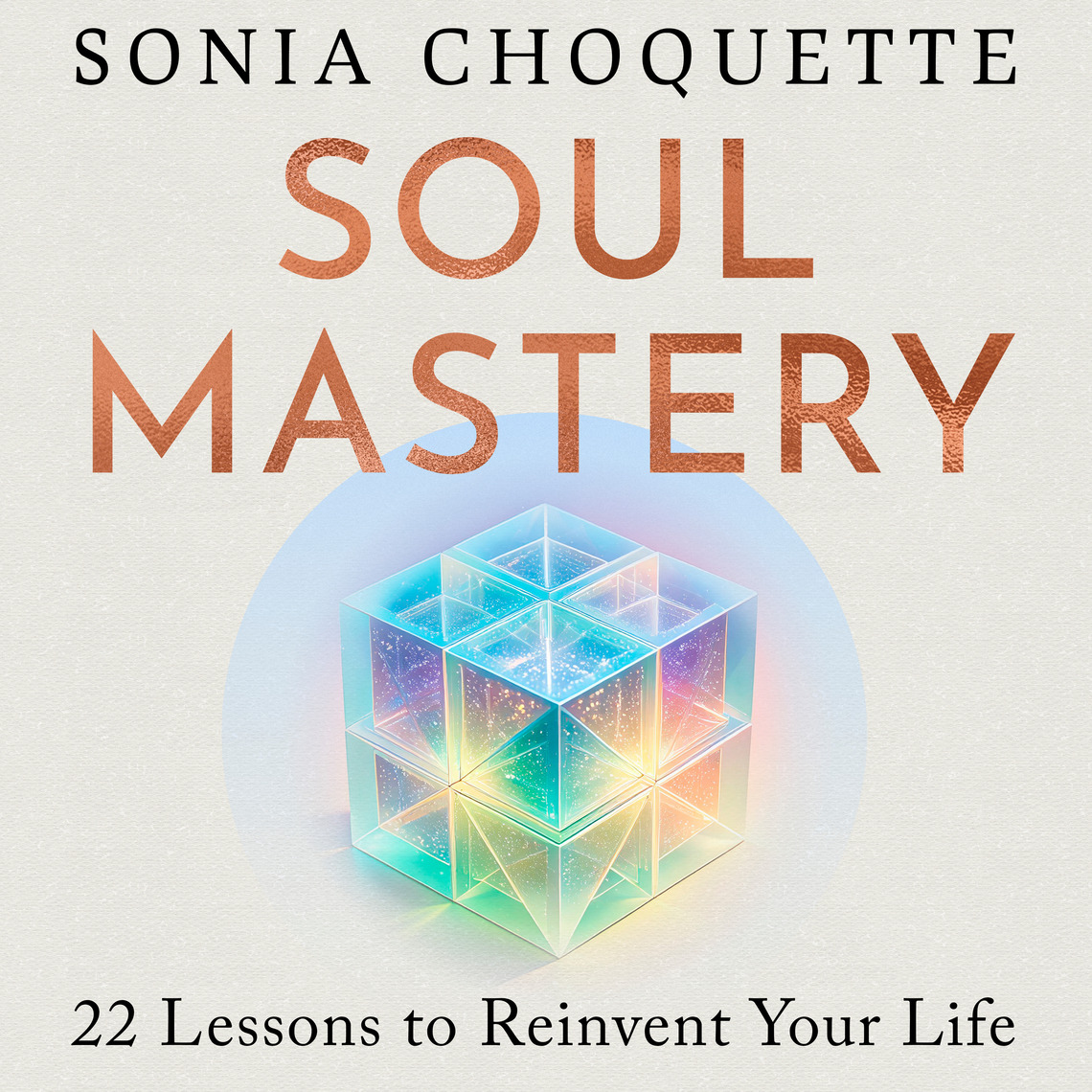Soul Mastery by Sonia Choquette (Audiobook) - Read free for 30 days