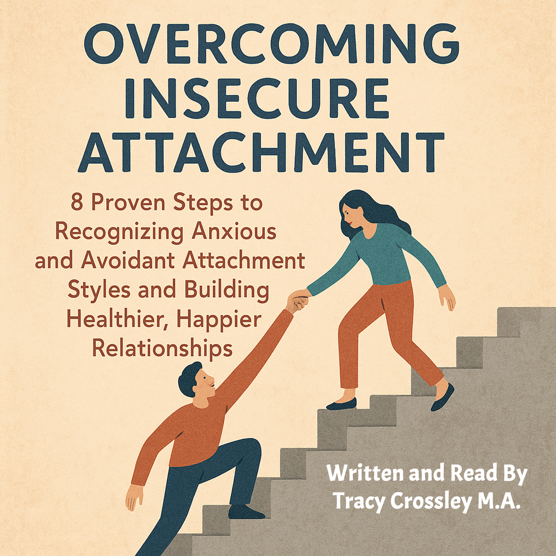 Overcoming Insecure Attachment by Tracy Crossley (Audiobook) - Read ...