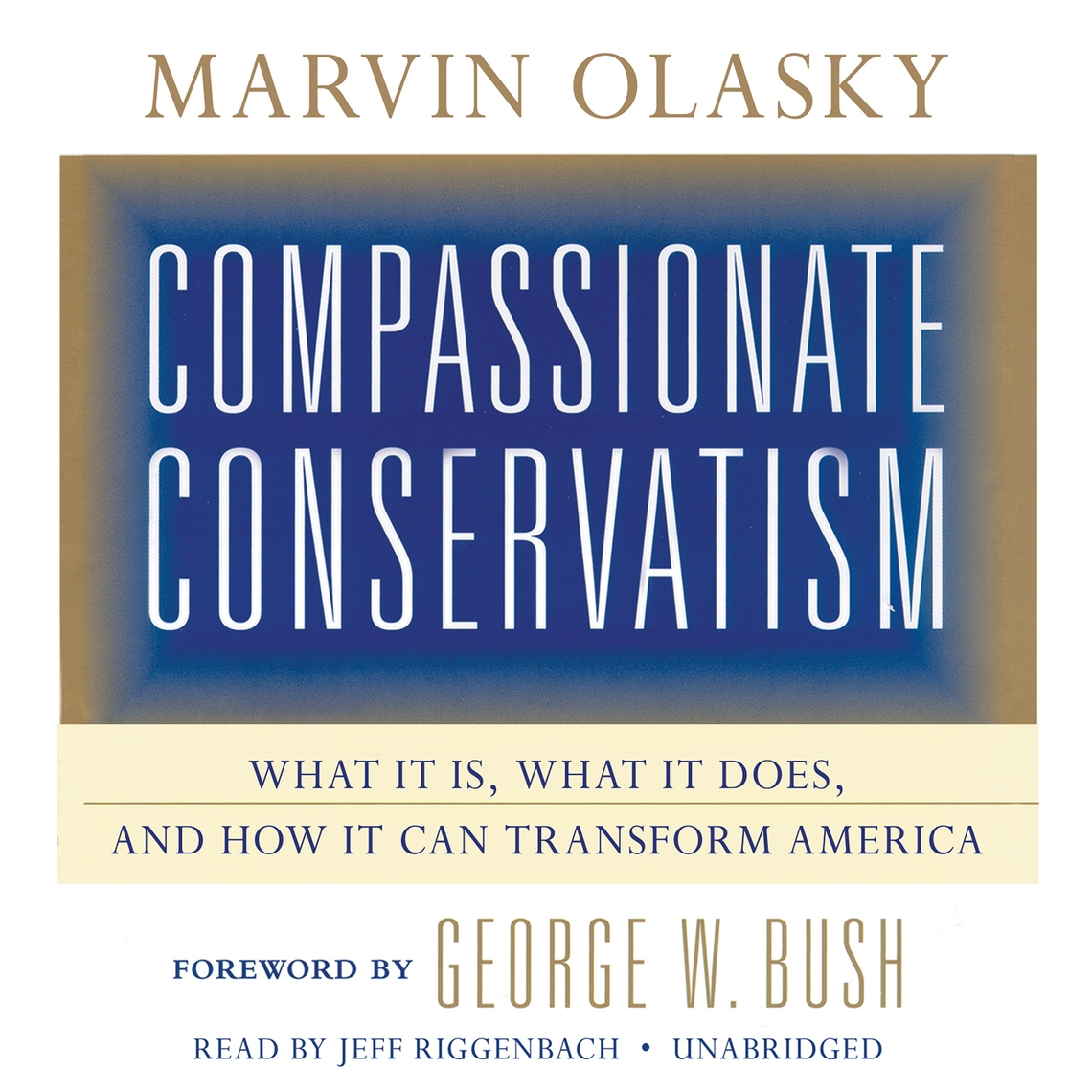 Compassionate Conservatism by Dr. Marvin Olasky (Audiobook) - Read free ...