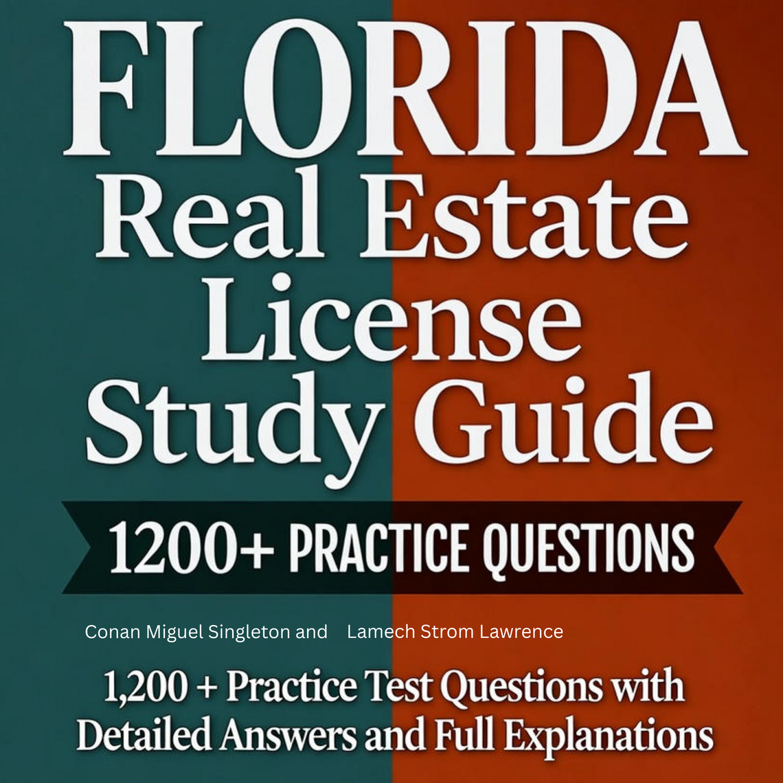 Florida Real Estate License Study Guide 2026-2027 by Conan Miguel ...